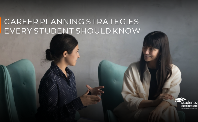 Building Your Future: 16 Career Planning Strategies Every Student Should Know
